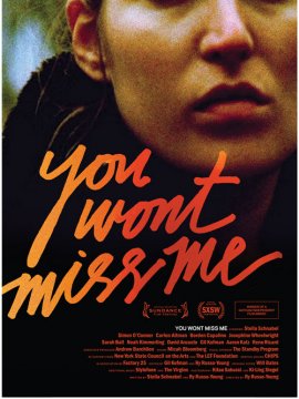 You Won't Miss Me