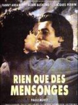 Rien que des mensonges