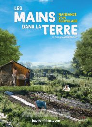 Les Mains dans la Terre, Naissance d'un écovillage