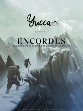 Encordés, 200 dans le regard des guides de Chamonix