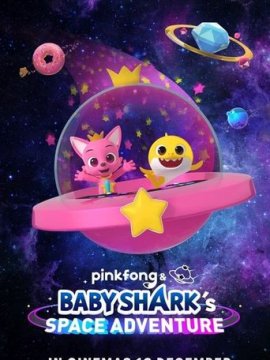 Pinkfong and Baby Shark's Space Adventure
