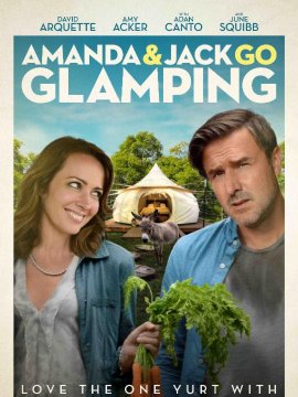 Amanda & Jack Go Glamping