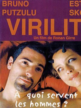 Virilité et autres sentiments modernes