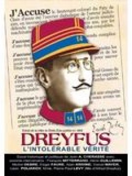 Dreyfus ou l'intolérable vérité