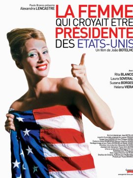 La Femme qui croyait être Président des Etats-Unis