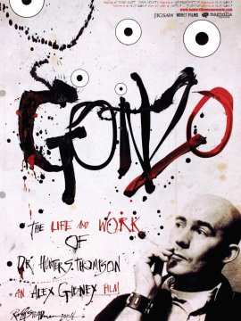 Gonzo: The Life and Work of Dr. Hunter S. Thompson