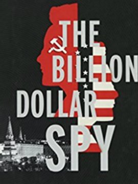 The Billion Dollar Spy