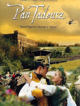 Pan Tadeusz, quand Napoleon traversait le Niemen