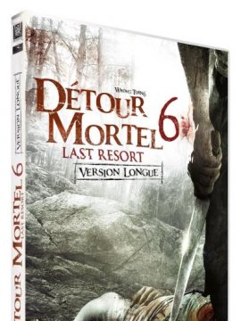 Détour mortel 6 : Last resort