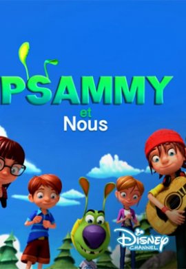 Psammy et nous - Saison 1