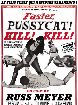 Faster, Pussycat! Kill! Kill!