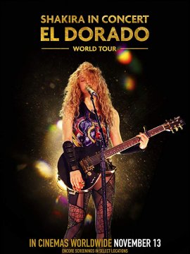 Shakira In Concert : El Dorado World Tour