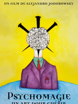 Psychomagie, un art pour guérir