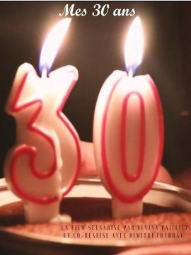 Mes 30 ans
