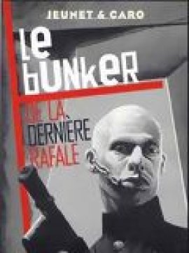 Le Bunker de la derniere rafale