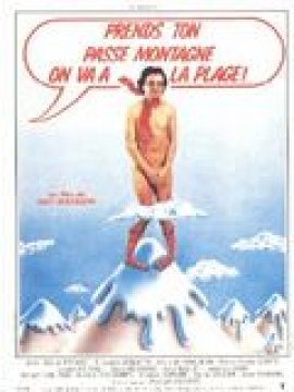 Prends ton passe-montagne, on va à la plage