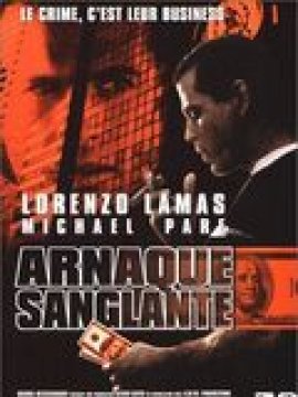 Arnaque Sanglante