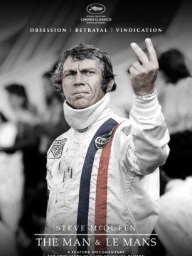 Steve McQueen: The Man & Le Mans