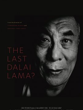 The Last Dalai Lama?