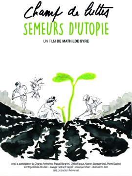 Champ De Luttes, Semeurs D'Utopie