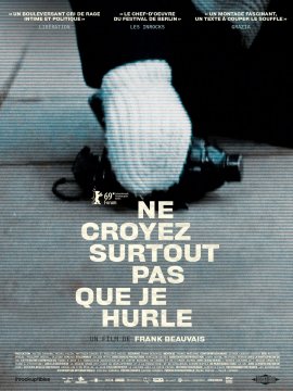 Ne croyez surtout pas que je hurle