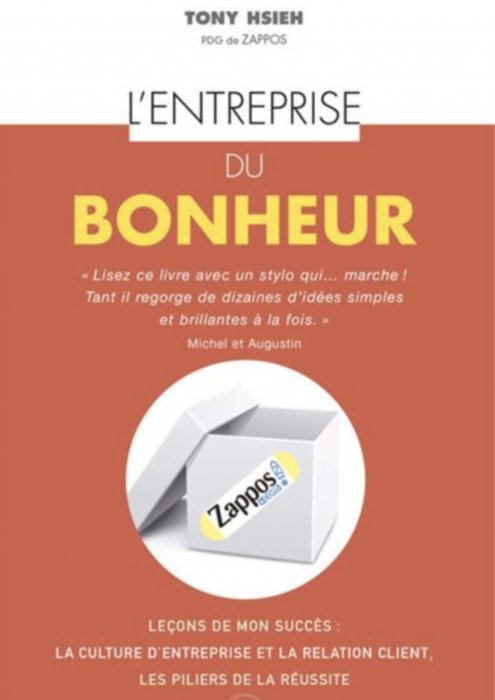 "L'entreprise du Bonheur" de Tony Hsieh "L'entreprise du Bonheur" de Tony Hsieh