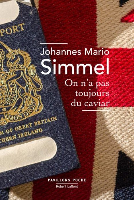 "On n'a pas toujours du caviar" de Johannes Mario Simmel "On n'a pas toujours du caviar" de Johannes Mario Simmel