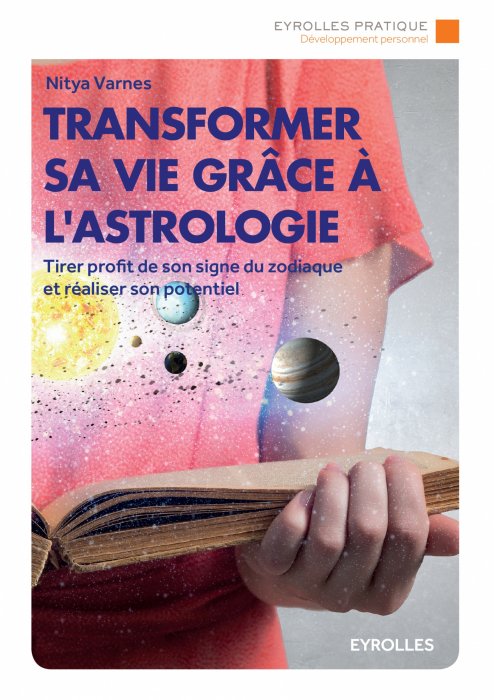 "Transformer sa vie grâce à l'astrologie" de Nitya Varnès "Transformer sa vie grâce à l'astrologie" de Nitya Varnès