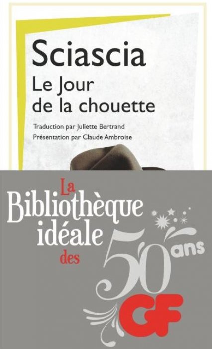 "Le Jour de la chouette" de Leonardo Sciascia "Le Jour de la chouette" de Leonardo Sciascia
