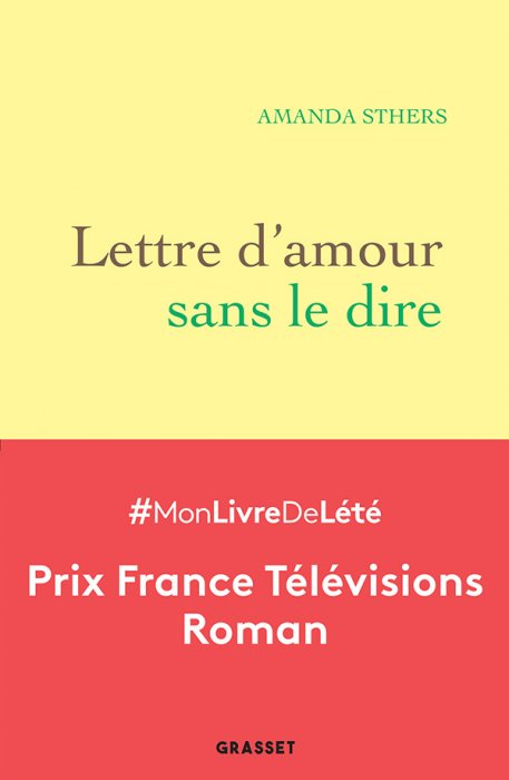 "Lettre d'amour sans le dire" d'Amanda Sthers "Lettre d'amour sans le dire" d'Amanda Sthers