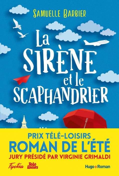 "La Sirène et le Scaphandrier" de Samuelle Barbier (Hugo Roman) "La Sirène et le Scaphandrier" de Samuelle Barbier (Hugo Roman)