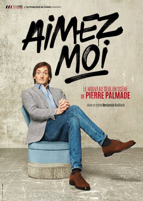 Aimez moi - Pierre Palmade Aimez moi - Pierre Palmade