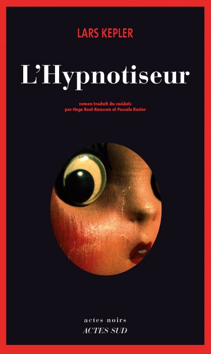 "L'Hypnotiseur", Lars Kepler digne héritier de Stieg Larsson "L'Hypnotiseur", Lars Kepler digne héritier de Stieg Larsson