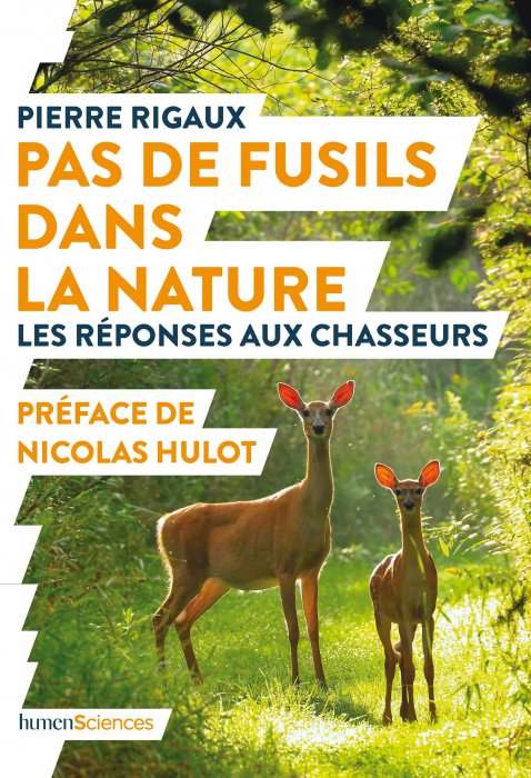 "Pas de fusils dans la nature" de Pierre Rigaux "Pas de fusils dans la nature" de Pierre Rigaux