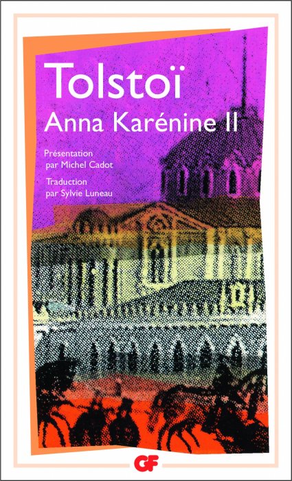 "Anna Karénine" de Léon Tolstoï "Anna Karénine" de Léon Tolstoï