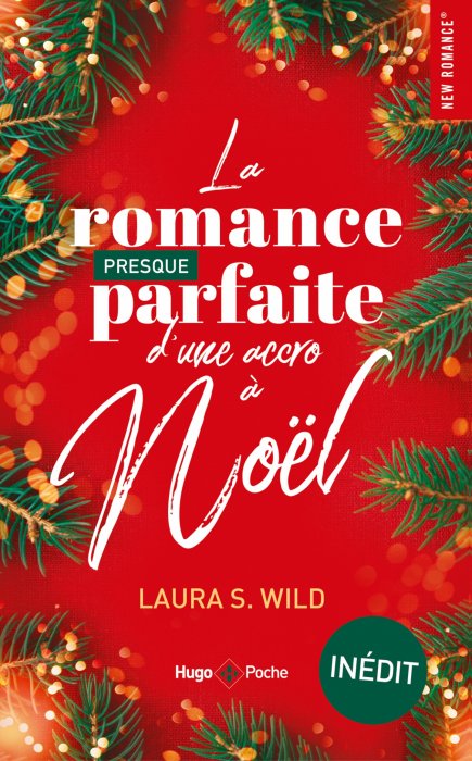 "La romance presque parfaite d'une accro à Noël" "La romance presque parfaite d'une accro à Noël"