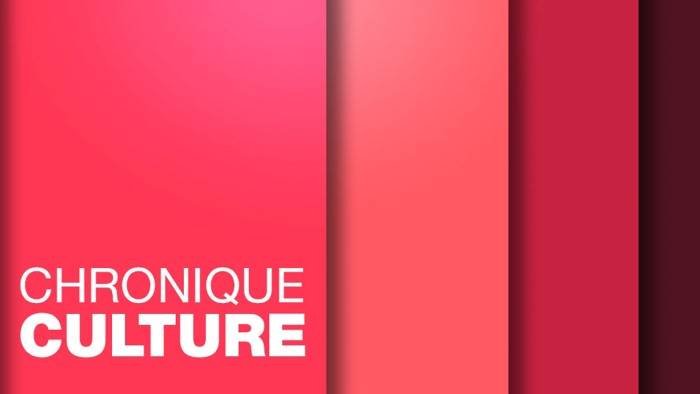 Chronique culture