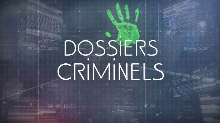 Dossiers criminels