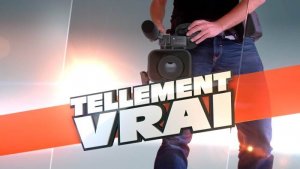 Tellement vrai
