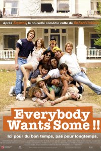 Everybody Wants Some !!