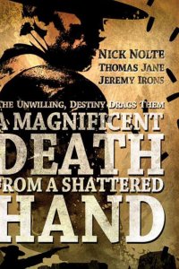 A Magnificent Death from a Shattered Hand