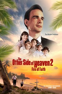 The Other Side of Heaven 2 : Fire of Faith