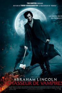 Abraham Lincoln : Chasseur de Vampires