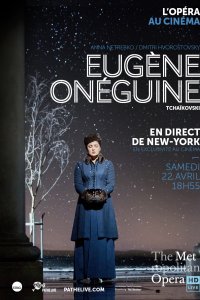 Eugène Onéguine (Met-Pathé Live)