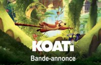 Koati - Bande annonce 1 - VF - (2020)