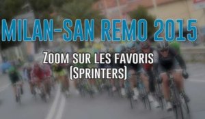Milan-San Remo 2015 - Zoom sur les Sprinters - Favoris