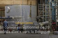 Un convoi exceptionnel de 20 tonnes d'inox en route vers la Belgique
