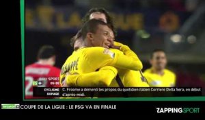 Zap Sport du 31 Janvier, Coupe de la Ligue : Le PSG va en finale