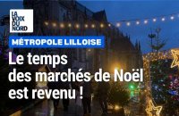 Métropole lilloise : le temps des marchés de Noël