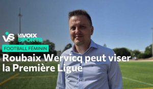 Football féminin : Roubaix Wervicq apporte du sang neuf pour viser la Première Ligue